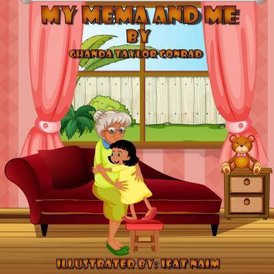 My Mema and Me 1536847674 Book Cover