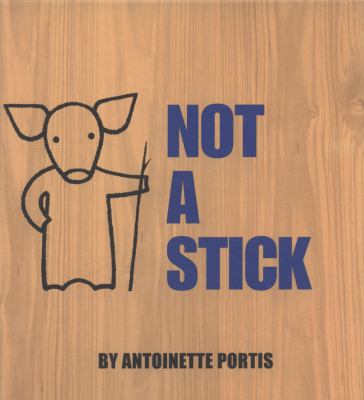 Not a Stick 0007254814 Book Cover