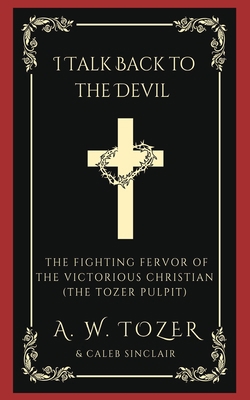 I Talk Back to the Devil: The Fighting Fervor o... 9357243577 Book Cover