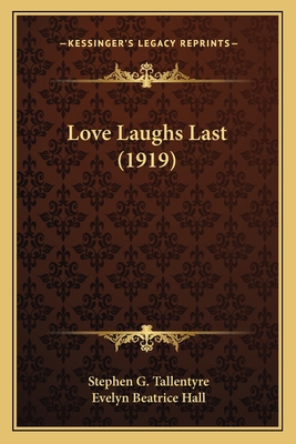 Love Laughs Last (1919) 116631815X Book Cover