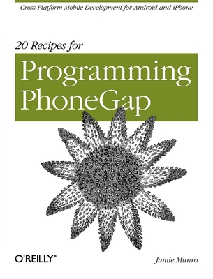 20 Recipes for Programming Phonegap: Cross-Plat... 1449319548 Book Cover