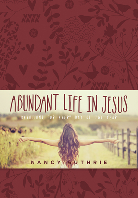 Abundant Life in Jesus 1496409485 Book Cover