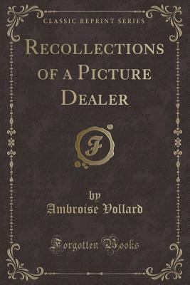 Recollections of a Picture Dealer (Classic Repr... 0243287585 Book Cover