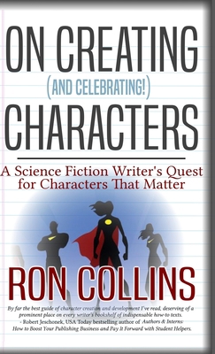 On Creating (And Celebrating!) Characters: A Sc... 1946176591 Book Cover