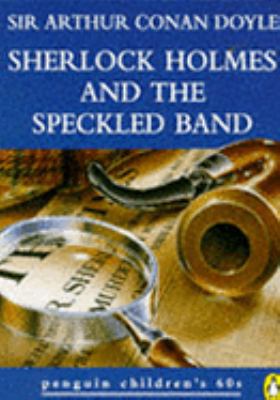 Sherlock Holmes and the Speckled Band (Penguin ... 0146003349 Book Cover