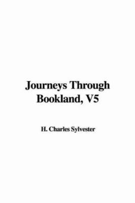 Journeys Through Bookland 1421929031 Book Cover