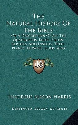 The Natural History Of The Bible: Or A Descript... 1164430521 Book Cover