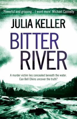 Bitter River (Bell Elkins, Book 2) 0755392906 Book Cover