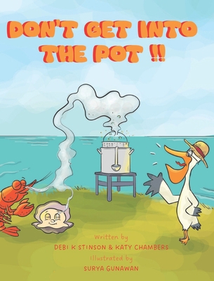 Don't Get Into the Pot! B0FTD6SQMS Book Cover