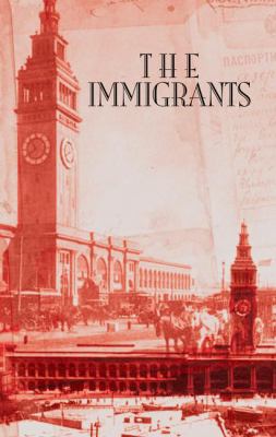 The Immigrants: The Immigrants Saga, Book 1 1416504990 Book Cover