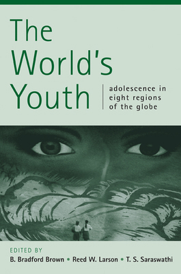 The World's Youth: Adolescence in Eight Regions... 0521006058 Book Cover