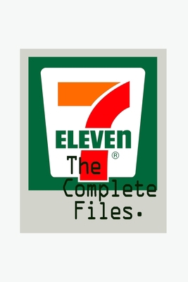 7Eleven, The Complete Files 1715486404 Book Cover