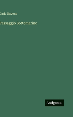 Passaggio Sottomarino [Italian] 3563885729 Book Cover