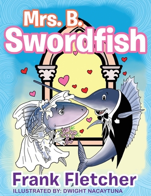 Mrs. B Swordfish 1956480951 Book Cover
