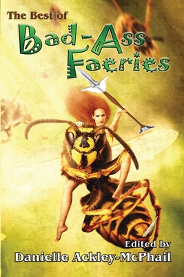 The Best of Bad-Ass Faeries 1942990502 Book Cover