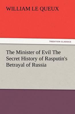 The Minister of Evil the Secret History of Rasp... 3847240803 Book Cover