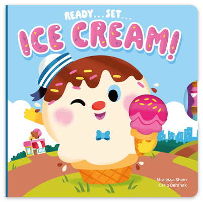Ready...Set...Ice Cream! 8000080842 Book Cover