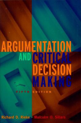 Argumentation and Critical Decision Making (5th... 0321055632 Book Cover