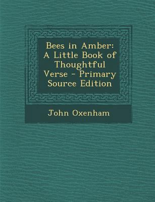 Bees in Amber: A Little Book of Thoughtful Verse 1289992061 Book Cover