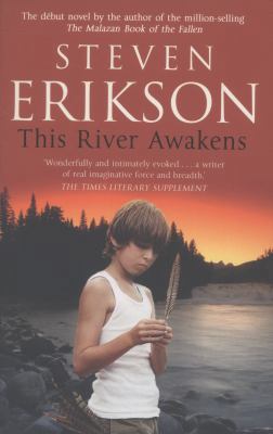 This River Awakens. Steven Erikson 085750066X Book Cover