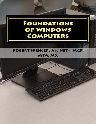 Foundations of Windows Computers 1974171221 Book Cover