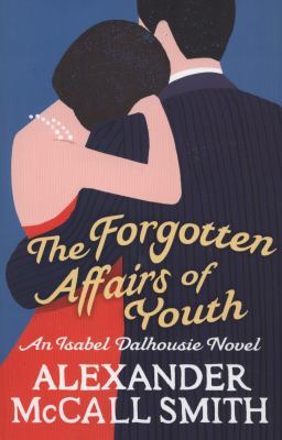 The Forgotten Affairs of Youth 1408703394 Book Cover