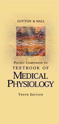 Pocket Companion to Textbook of Medical Physiology 0721687296 Book Cover