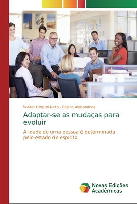 Adaptar-se as mudaças para evoluir [Portuguese] 6139626188 Book Cover