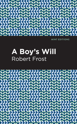 A Boy's Will B0CDGS7HJ7 Book Cover