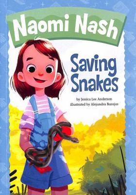 Naomi Nash Saving Snakes 1398251364 Book Cover