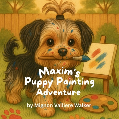Maxim's Puppy Painting Adventure [Large Print] 1968200258 Book Cover