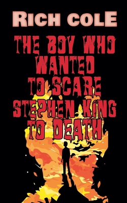 The Boy Who Wanted to Scare Stephen King to Death B0F2QN1LGT Book Cover