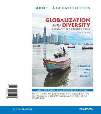 Globalization and Diversity: Geography of a Cha... 0321862244 Book Cover