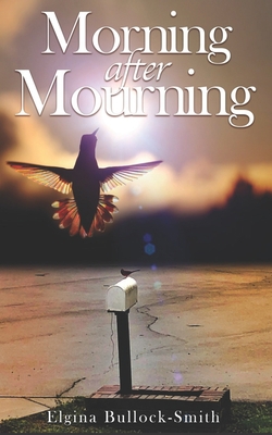 Morning After Mourning 1951941373 Book Cover