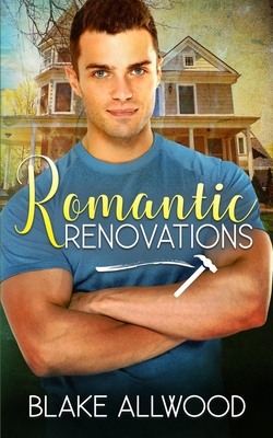 Romantic Renovations B08BDXM5PY Book Cover