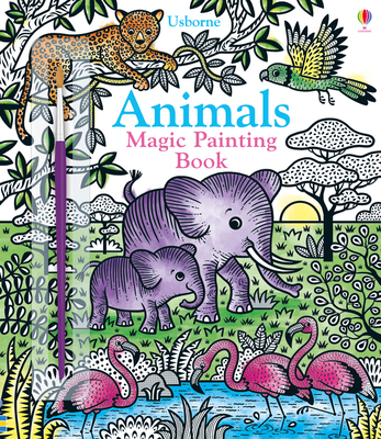 Animals Magic Painting Book 1474960464 Book Cover