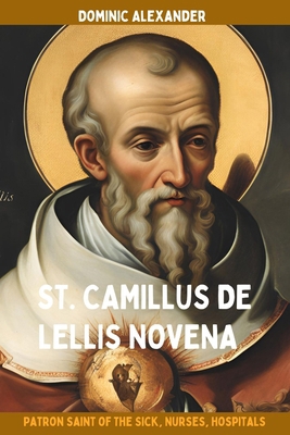 St. Camillus de Lellis Novena            Book Cover