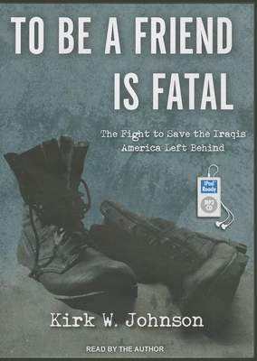 To Be a Friend Is Fatal: The Fight to Save the ... 1452665591 Book Cover