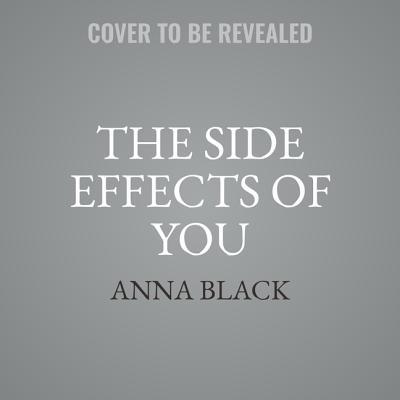 The Side Effects of You 1538533251 Book Cover