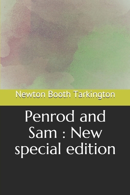 Penrod and Sam: New special edition B08CMGM77P Book Cover