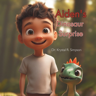 Aiden's Dinosaur Surprise B0DBLV7922 Book Cover