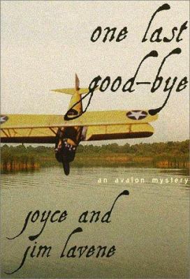 One Last Good-Bye : An Avalon Mystery 0803494386 Book Cover