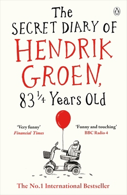 The Secret Diary of Hendrik Groen, 831/4 Years Old 1405924004 Book Cover