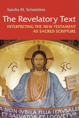 Revelatory Text: Interpreting the New Testament... 0814659438 Book Cover