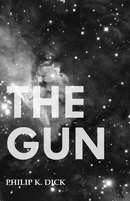 The Gun 1473305675 Book Cover