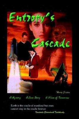 Entropy's Cascade 1410757285 Book Cover