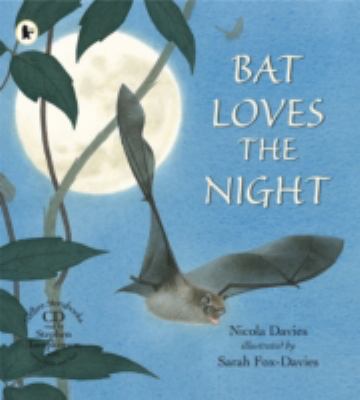 Bat Loves the Night 1406343579 Book Cover