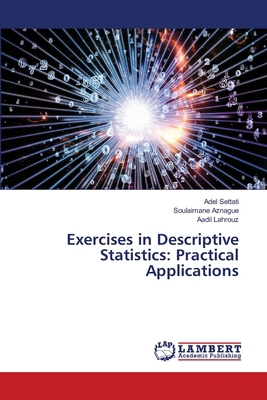 Exercises in Descriptive Statistics: Practical ... 6208430151 Book Cover