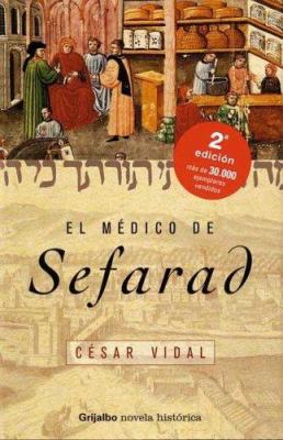 El Medico De Sefarad (Spanish Edition) [Spanish] 9502803698 Book Cover