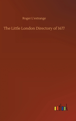 The Little London Directory of 1677 3752435070 Book Cover